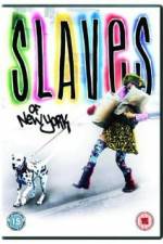 Watch Slaves of New York Wootly