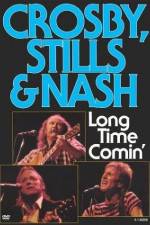 Watch Crosby Stills & Nash Long Time Comin' Wootly