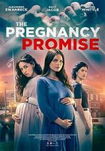 Watch The Pregnancy Promise Wootly