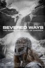 Watch Severed Ways: The Norse Discovery of America Wootly