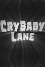 Watch Cry Baby Lane Wootly