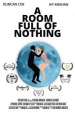 Watch A Room Full of Nothing Wootly