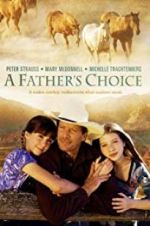 Watch A Father\'s Choice Wootly