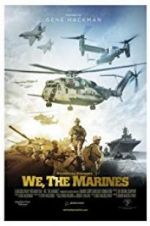 Watch We, the Marines Wootly