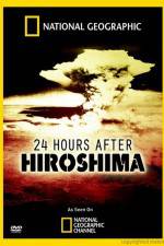 Watch 24 Hours After Hiroshima Wootly