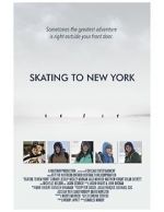 Watch Skating to New York Wootly