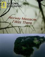 Watch Norway Massacre: I Was There Wootly