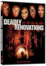 Watch Deadly Renovations Wootly