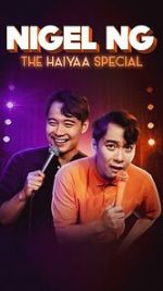 Watch Nigel Ng: The HAIYAA Special (TV Special 2023) Wootly