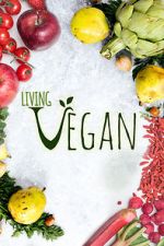 Watch Living Vegan Wootly