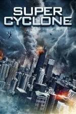 Watch Super Cyclone Wootly