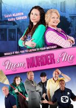 Watch Mom, Murder & Me Wootly