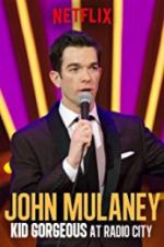 Watch John Mulaney: Kid Gorgeous at Radio City Wootly