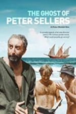 Watch The Ghost of Peter Sellers Wootly