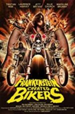 Watch Frankenstein Created Bikers Wootly