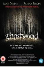 Watch Ghostwood Wootly