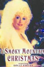 Watch A Smoky Mountain Christmas Wootly