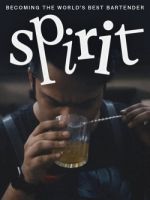Watch Spirit - Becoming the World's Best Bartender Wootly