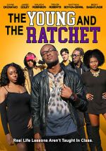Watch Young and the Ratchet Wootly