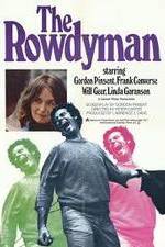 Watch The Rowdyman Wootly