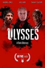 Watch Ulysses: A Dark Odyssey Wootly