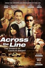 Watch Across the Line The Exodus of Charlie Wright Wootly