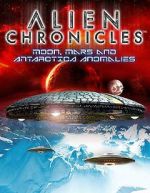 Watch Alien Chronicles: Moon, Mars and Antartica Anomalies Wootly
