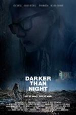 Watch Darker Than Night Wootly