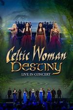 Watch Celtic Woman: Destiny Wootly