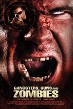 Watch Gangsters Guns & Zombies Wootly