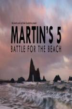 Watch Martin's 5: Battle for the Beach Wootly