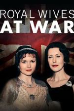 Watch Royal Wives at War Wootly