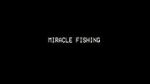 Watch Miracle Fishing: Kidnapped Abroad Wootly