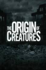 Watch The Origin of Creatures Wootly