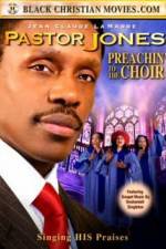 Watch Pastor Jones: Preachin' to the Choir Wootly