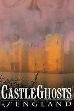 Watch Castle Ghosts of England Wootly