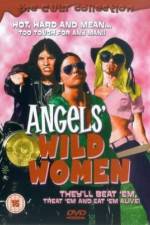 Watch Angels' Wild Women Wootly