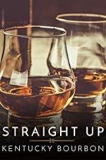 Watch Straight Up: Kentucky Bourbon Wootly