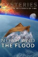 Watch Mysteries of Noah and the Flood Wootly