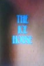 Watch The Ice House Wootly