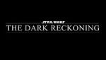 Watch Star Wars: The Dark Reckoning Wootly