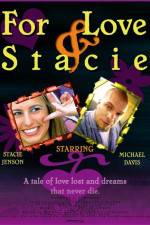 Watch For Love & Stacie Wootly