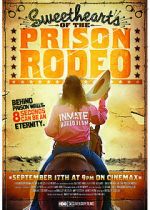 Watch Sweethearts of the Prison Rodeo Wootly