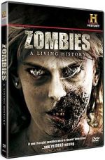 Watch Zombies: A Living History Wootly