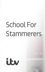 Watch School for Stammerers Wootly