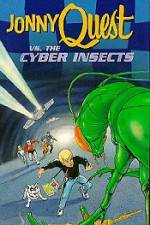 Watch Jonny Quest Versus the Cyber Insects Wootly