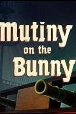 Watch Mutiny on the Bunny Wootly