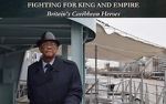 Watch Fighting for King and Empire: Britain\'s Caribbean Heroes Wootly