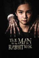 Watch The Man in the Rabbit Mask Wootly