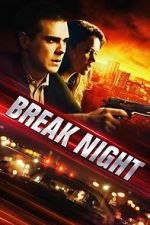 Watch Break Night Wootly